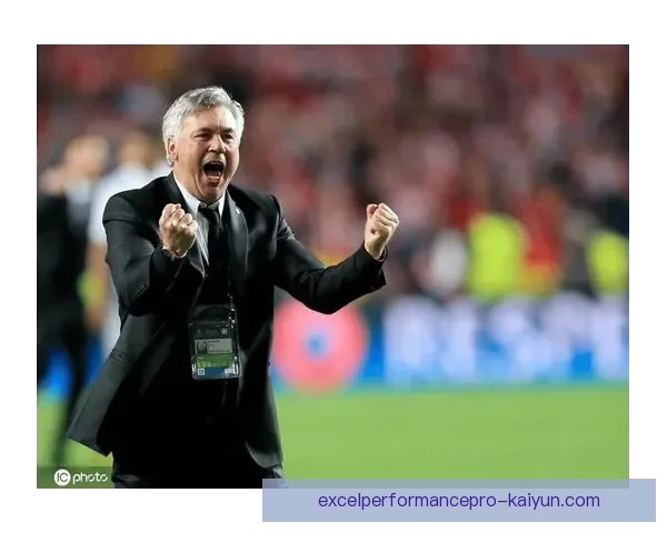 安切洛蒂在巴黎时期的执教风格与战术调整备受关注